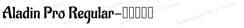 Aladin Pro Regular字体转换